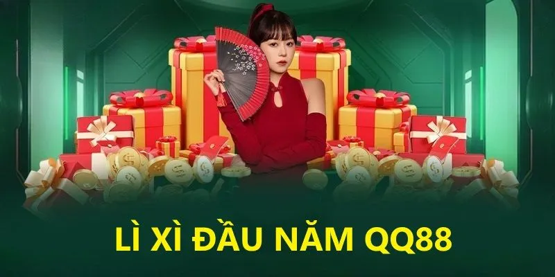 lì xì đầu năm QQ88